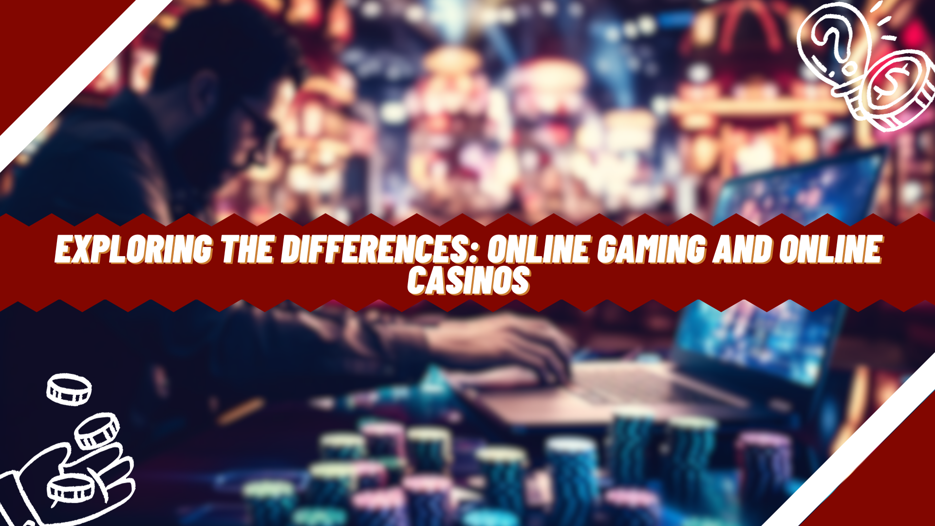 Exploring the Differences: Online Gaming and Online Casinos