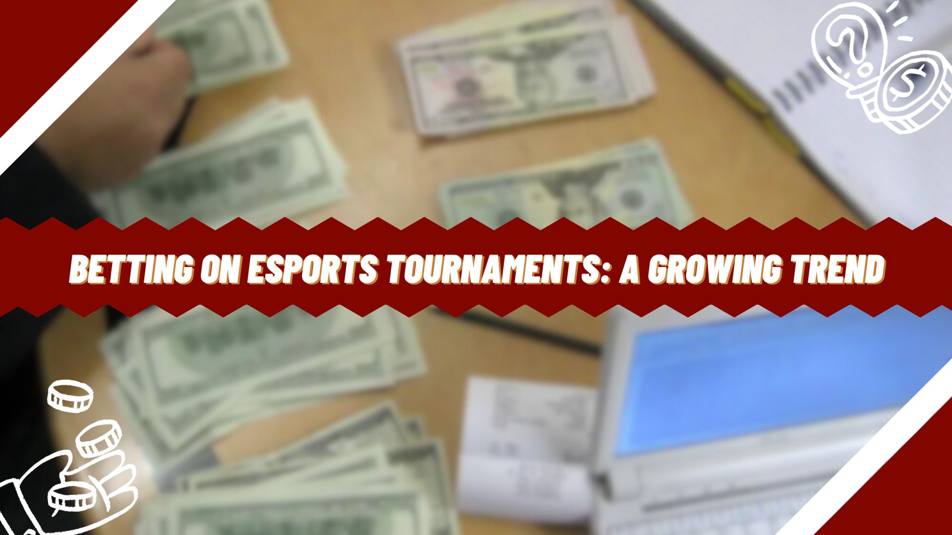 Betting on eSports Tournaments: A Growing Trend