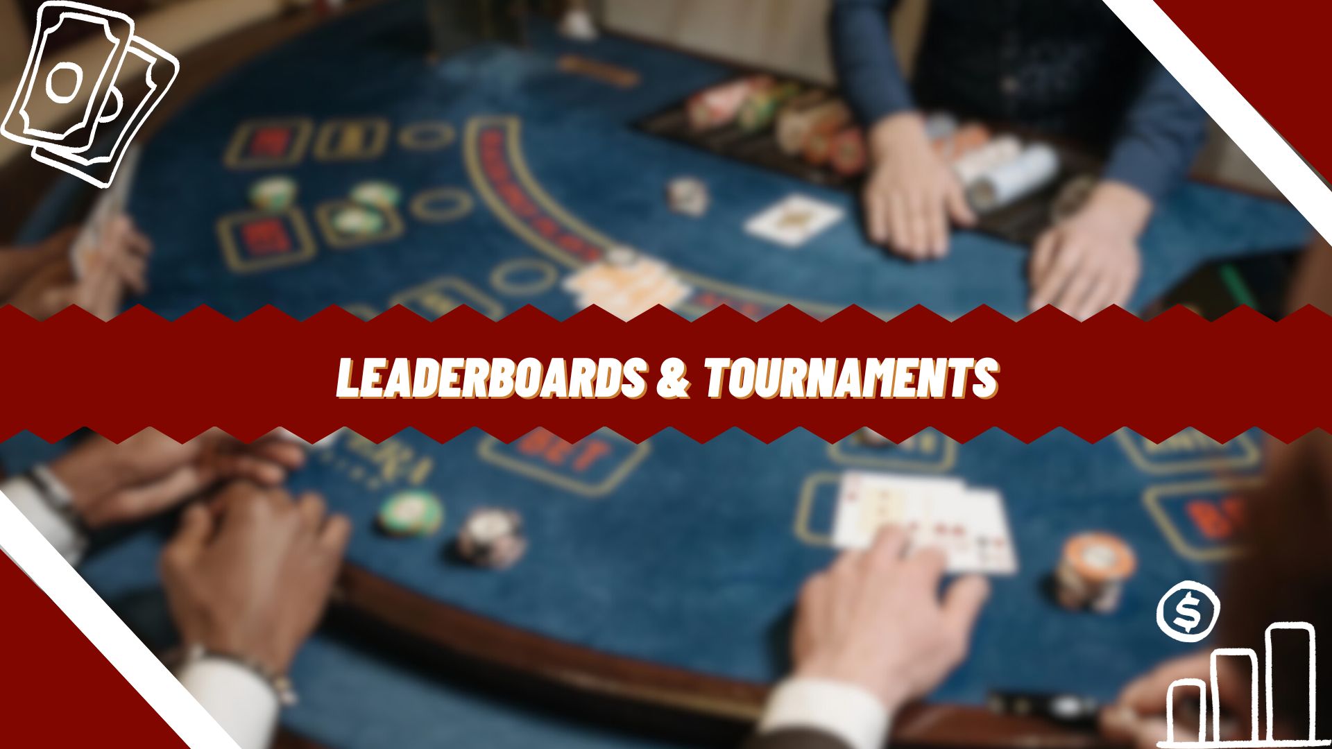 Leaderboards & Tournaments