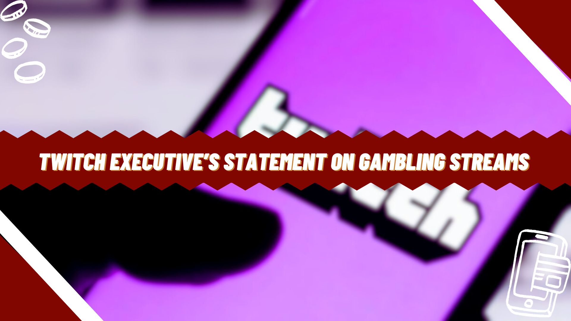 Twitch Executive’s Statement on Gambling Streams 